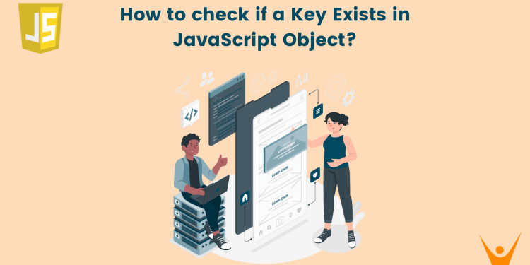 How to check if a Key Exists in JavaScript Object?