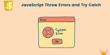 JavaScript Throw Errors and Try Catch