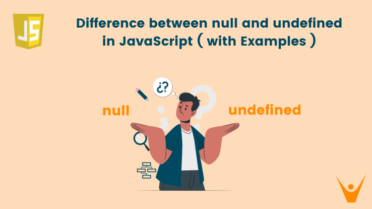 Difference between null vs undefined in JavaScript