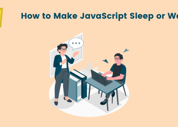 How to Make JavaScript Sleep or Wait