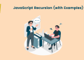 JavaScript Recursion (with Examples)