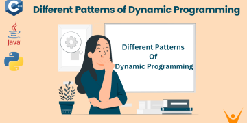 Different Patterns Of Dynamic Programming