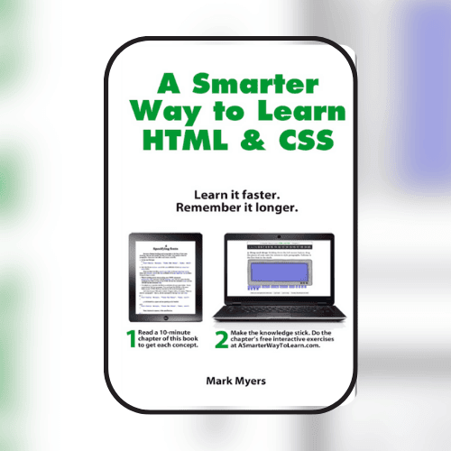 A Smarter Way to Learn HTML and CSS