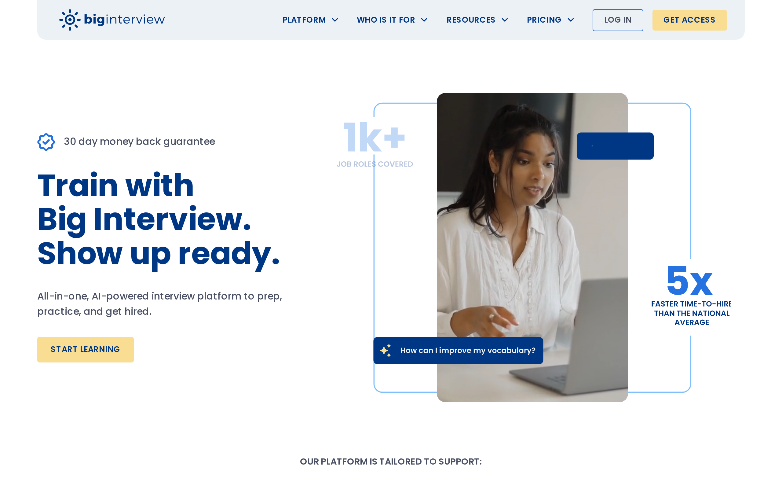 Big Interview homepage with the headline Train with Big Interview, Show up ready and a 30 day money back guarantee badge