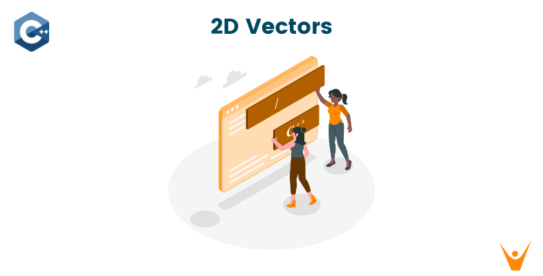 2D Vectors in C++: Declaration, Operations & Traversal