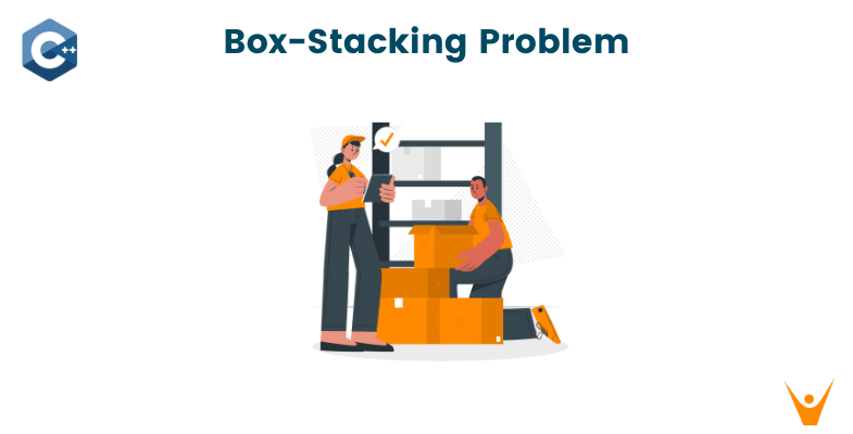 Box Stacking Problem (with C++ code)