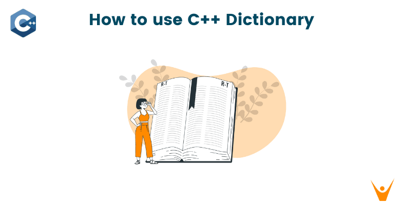 Dictionary in C++: 04 Ways to Create Dictionaries with Example
