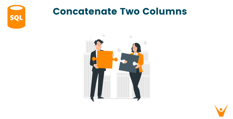 Concatenate Two Columns in SQL (with Examples)