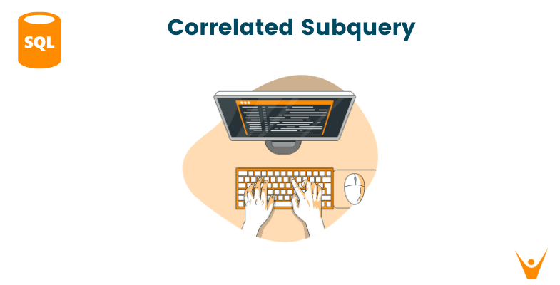 Correlated Subquery in SQL Explained