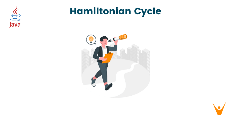 Hamiltonian Cycle: How to Find Hamiltonian Cycle in a Graph?