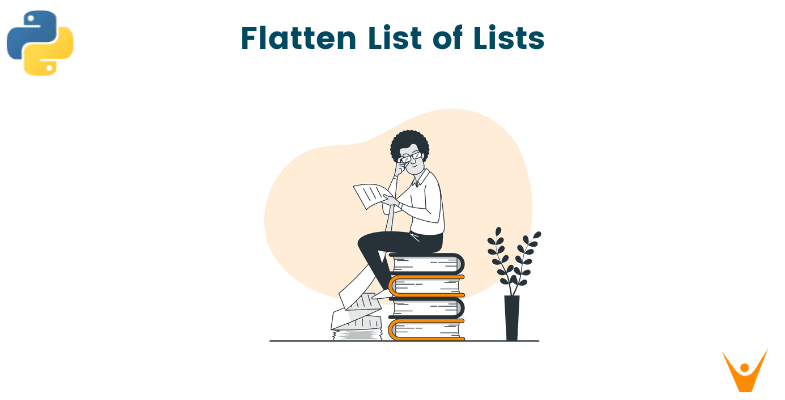 Flatten List of Lists in Python: Top 5 Methods (with code)