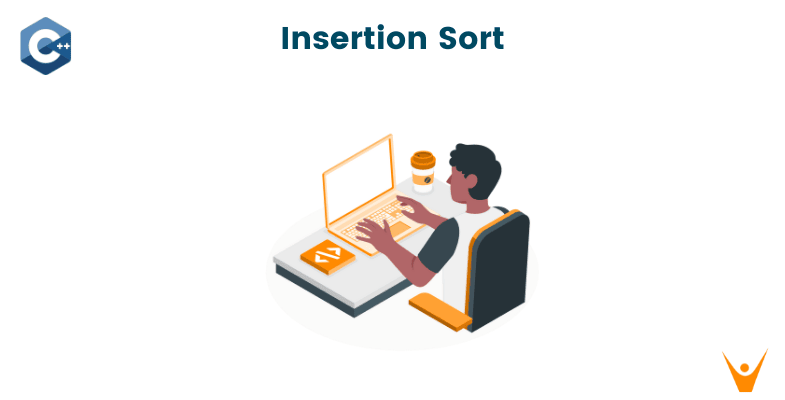 Insertion Sort in C++: Step-by-Step Algorithm (with code)