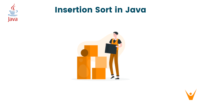 Insertion Sort in Java: Iterative & Recursive Approach (with code)
