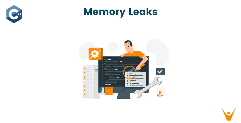 Memory Leaks in C++: Causes, Tools & How to Avoid them?