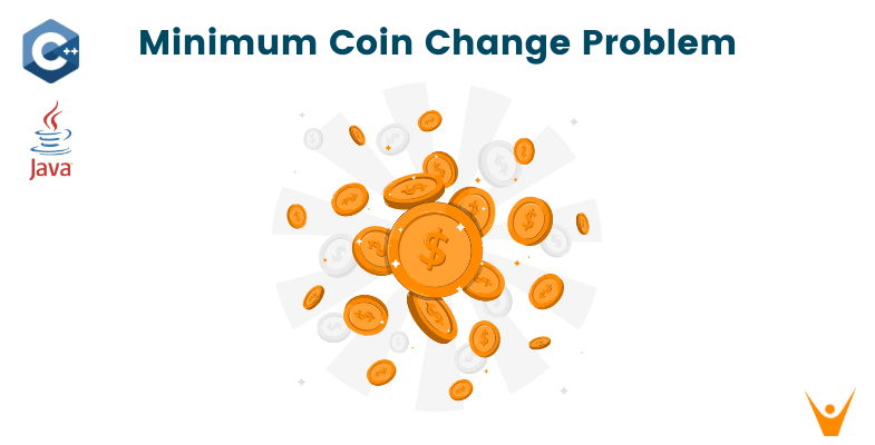 Minimum Coin Change Problem & 2 Solutions (Recursion & DP)