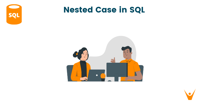 CASE Statement & Nested Case in SQL (with Examples)