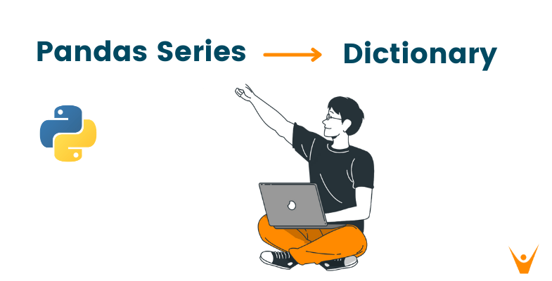 Convert Pandas Series To Dict In Python with Code 