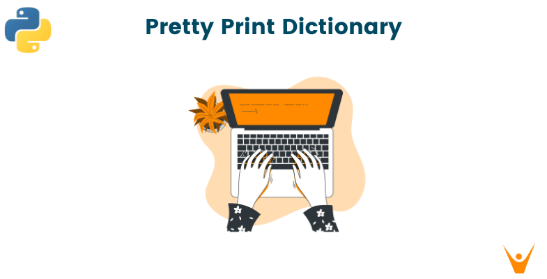 Pretty Print Dictionary in Python: pprint & json (with examples)