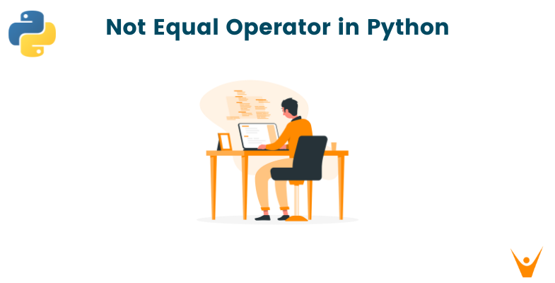 Not Equal Operator in Python (With Examples)