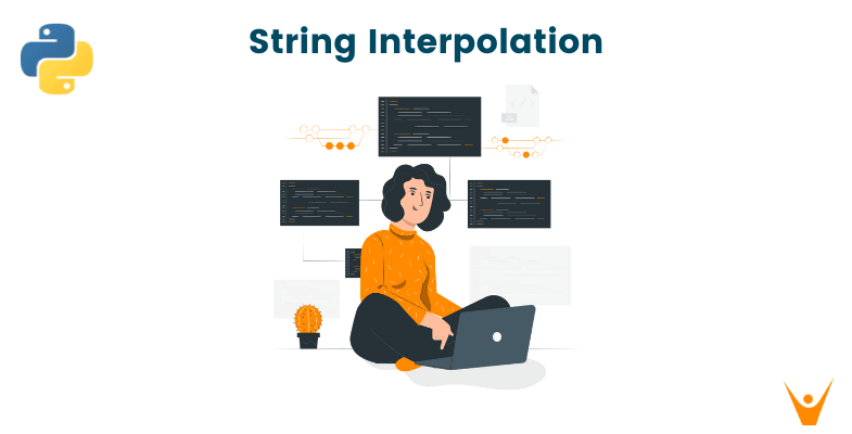 Python String Interpolation: 4 Ways to Do It (with code)