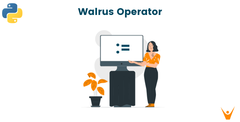 Walrus Operator in Python: When to Use It? (with Examples)