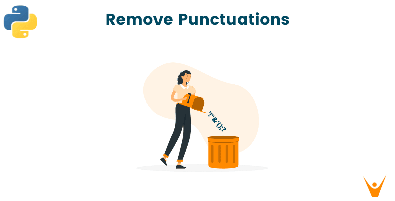 Remove Punctuation from String using Python (4 Best Methods)