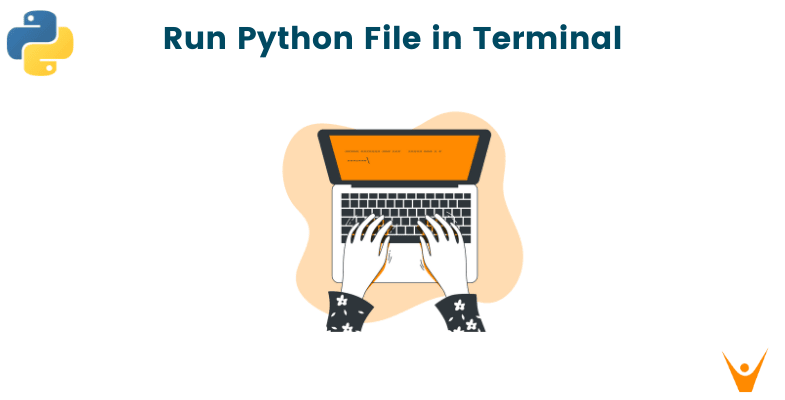 how-to-run-a-python-file-in-terminal-step-by-step