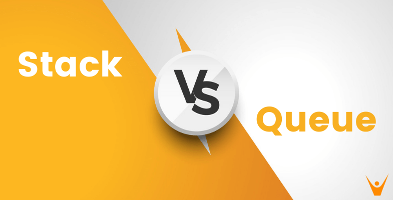 Stack vs Queue | What's the Difference? (& Applications)