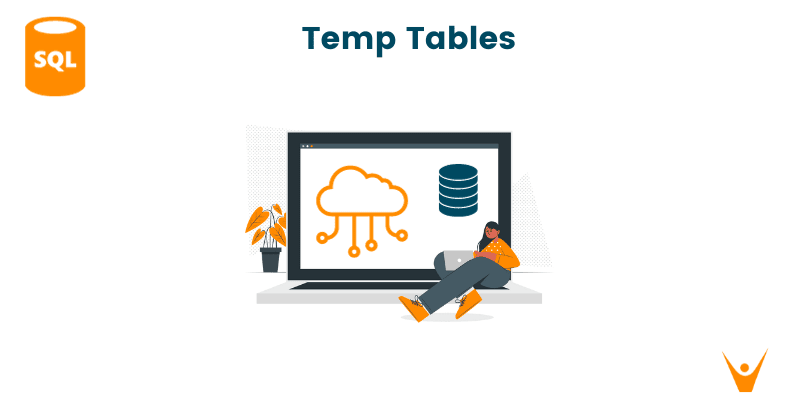 Temp Tables in SQL & Its Operations (with Examples)
