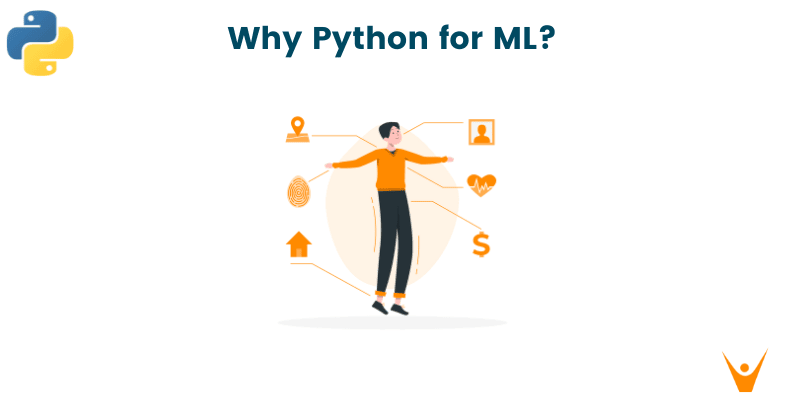 Why choose Python for Machine Learning? (8 Key Reasons)