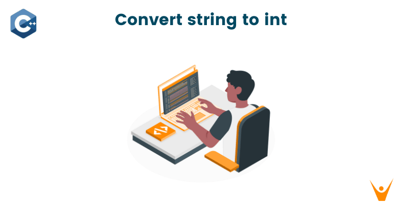 Convert String To Int In C 3 Useful Methods with Code 