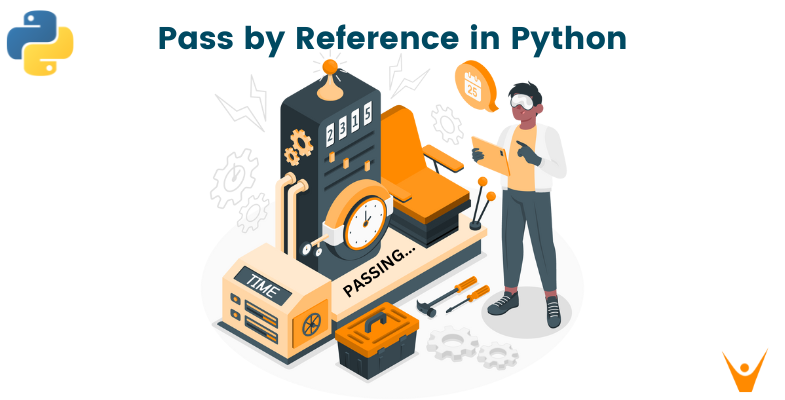 Pass by Reference in Python | With Examples