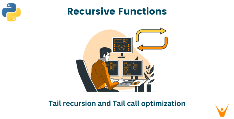 Tail Recursion and Tail Call Optimization in Recursive Functions