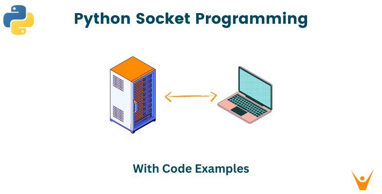 Python Socket Programming (With Code)